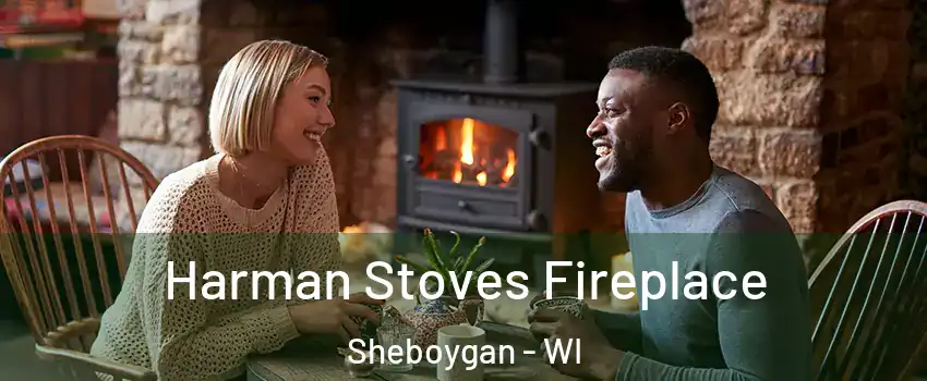  Harman Stoves Fireplace Sheboygan - WI